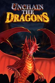 Unchain The Dragons