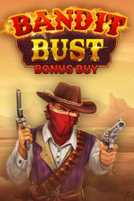 Bandit Bust Bonus Buy