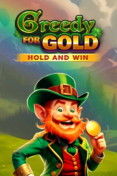 Greedy for Gold: Hold and Win