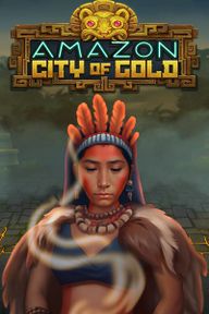Amazon City Of Gold