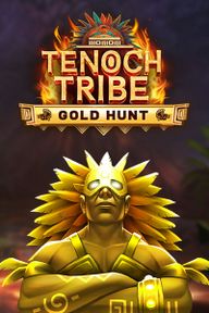 Tenoch Tribe Gold Hunt