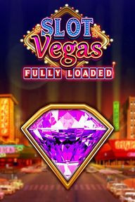 Slots Vegas Fully Loaded