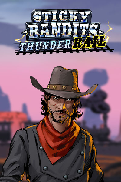 Sticky Bandits Thunder Rail