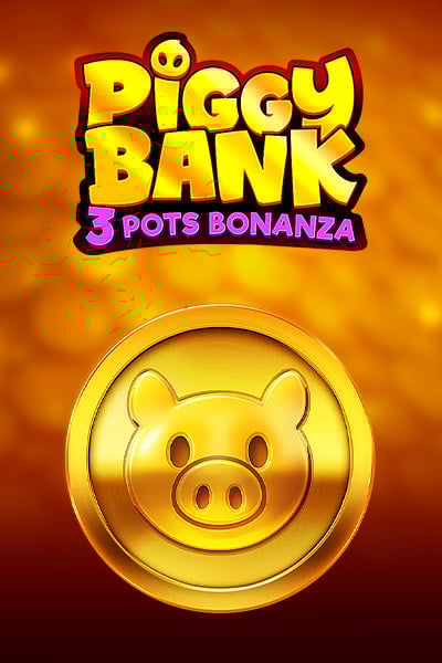 Piggy Bank: 3 Pots Bonanza