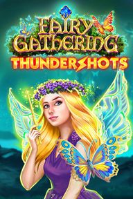 Fairy Gathering: Thundershots