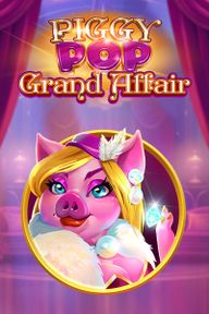Piggy Pop Grand Affair