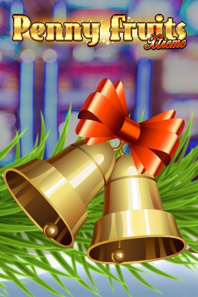Penny Fruits Xtreme-Christmas Edition