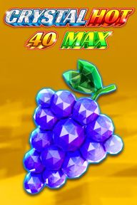Crystal Hot 40 Max