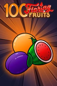 100 Flaring Fruits