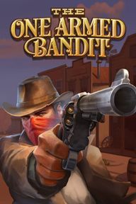 The One Armed Bandit