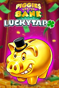 Piggies And The Bank Lucky Tap